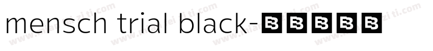 mensch trial black字体转换
